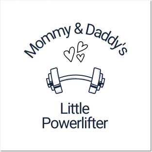 Mommy and Daddy's Little Powerlifter Posters and Art